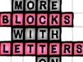 Lojë More Blocks with Letters On