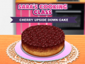 Lojë Sara’s Cooking Class: Cherry Upside Down Cake