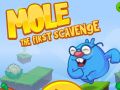 Lojë Mole The First Scavange