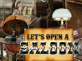 Lojë Let's Open a Saloon