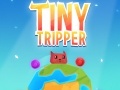 Lojë Tiny Tripper