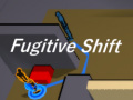 Lojë  Fugitive Shift