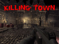 Lojë Killing Town