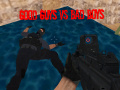 Lojë Good Guys vs Bad Boys