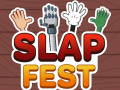 Lojë Slap Fest