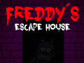 Lojë Five nights at Freddy's: Freddy's Escape House