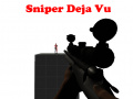 Lojë Sniper Deja Vu