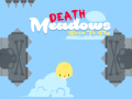 Lojë Death Meadows: Born to Fly