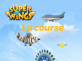 Lojë Super Wings: Le course  