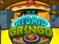 Lojë Atomic Gringo