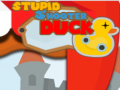 Lojë Stupid Shooter Duck