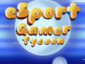 Lojë Esport Gamer Tycoon