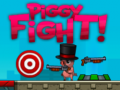 Lojë Piggy Fight!