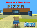 Lojë Kogama: Work at a Pizza Place