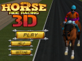 Lojë Horse Ride Racing 3D