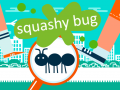 Lojë Squashy Bug