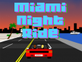 Lojë Miami Night Ride 3D