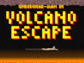 Lojë Underwear-Man In Volcano Escape  