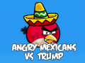 Lojë Angry Mexicans VS Trump 