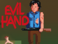 Lojë Evil Hand