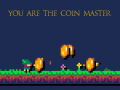 Lojë You Are The Coin Master