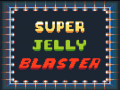 Lojë Super Jelly Blaster
