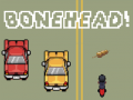 Lojë Bonehead