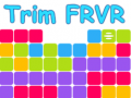 Lojë Trim FRVR