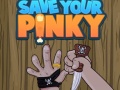 Lojë Save Your Pinky