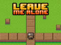 Lojë Leave Me Alone