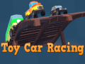 Lojë Toy Car Racing