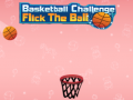 Lojë Basketball Challenge Flick The Ball