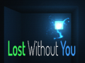 Lojë Lost Without You