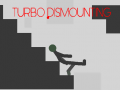 Lojë Turbo Dismounting