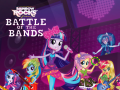 Lojë Equestria Girls: Battle of the Bands