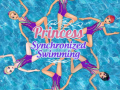 Lojë Princess Synchronized Swimming