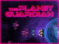 Lojë The Planet Guardian