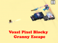 Lojë Voxel Pixel Blocky Granny Escape