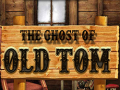 Lojë The Ghost of Old Tom