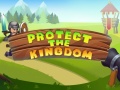 Lojë Protect The Kingdom