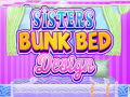 Lojë Sisters Bunk Bed Design