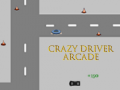 Lojë Crazy Driver Arcade