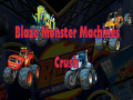 Lojë Blaze Monster Machines Crush