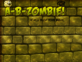 Lojë A-B-Zombie! It Will Blow Your Brain!