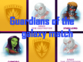 Lojë Guardians of the galaxy match
