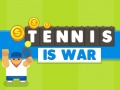 Lojë Tennis Is War