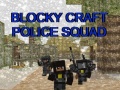 Lojë Blocky Craft Police Squad