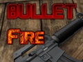 Lojë Bullet Fire