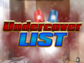 Lojë Undercover List