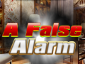 Lojë A False Alarm